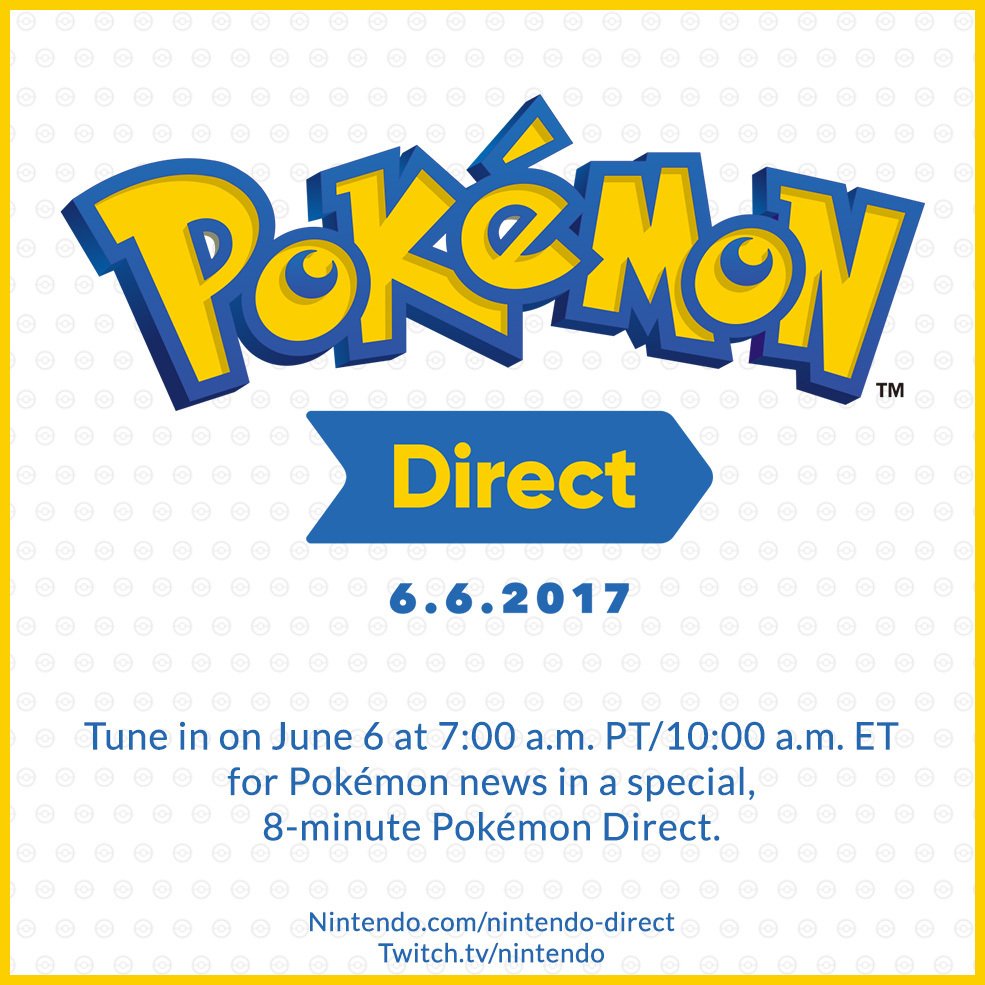 Pokemon Direct coming June 6, 2017 @ 7am PT